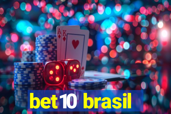 bet10 brasil